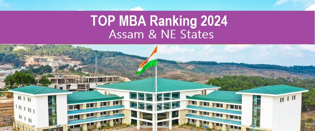 MBA Ranking 2024 – Top MBA Institutes in Assam & Northeast